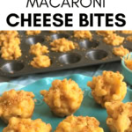 mini muffin pan with mac and cheese bites.