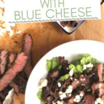 sliced steak salad with blue cheese.