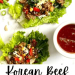 2 Korean beef lettuce wraps.