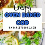 Cod that was baked in the oven.