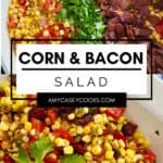 salad with sweet corn and bacon.