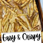 Crispy oven fries on a baking sheet.