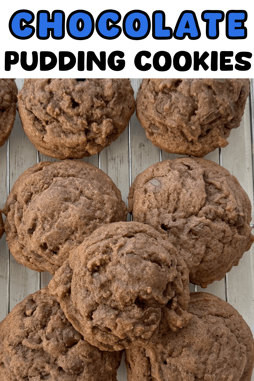 Chocolate Chocolate Chip Pudding Cookies